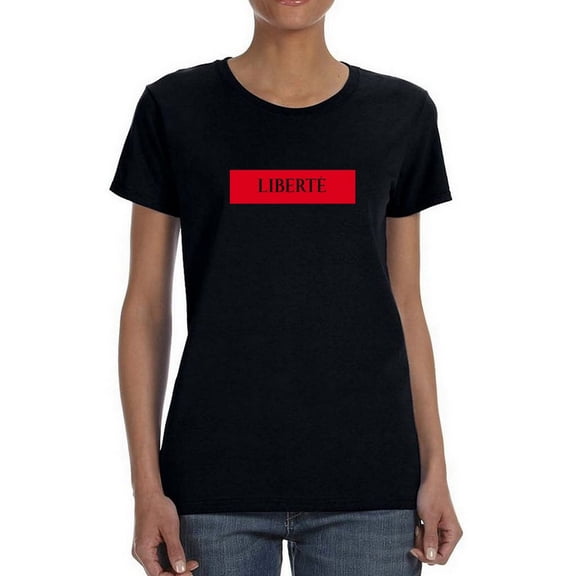 Liberté Women Black T-Shirt, Female Large