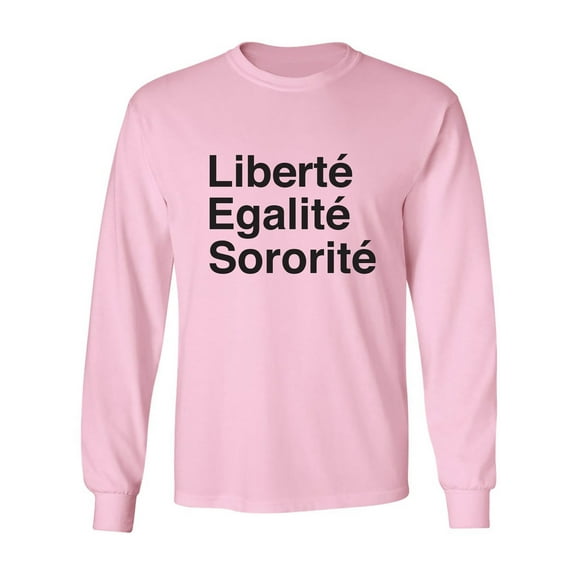 Liberte Egalite Sororite Adult Long Sleeve T-shirt