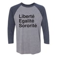 thumbnail image 1 of Liberte Egalite Sororite Unisex 3/4 Sleeve Baseball Raglan Tee, 1 of 2