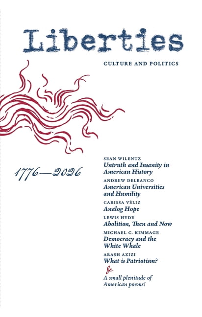 Liberties Journal of Culture & Politics: Summer 2026, (Paperback)