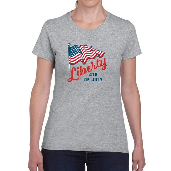 Liberty 4Th Of July Waving Flag T-Shirt Women -Image by Shutterstock, Female 3X-Large