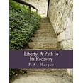 thumbnail image 1 of Liberty: A Path to Its Recovery (Large Print Edition), (Paperback), 1 of 1