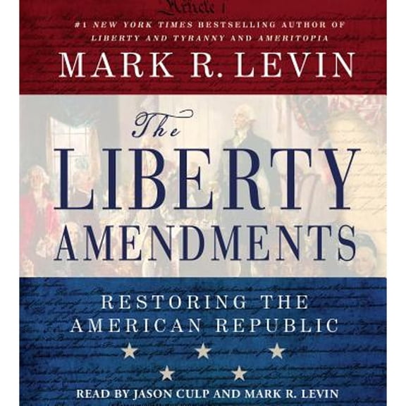 Pre-Owned The Liberty Amendments: Restoring the American Republic Paperback