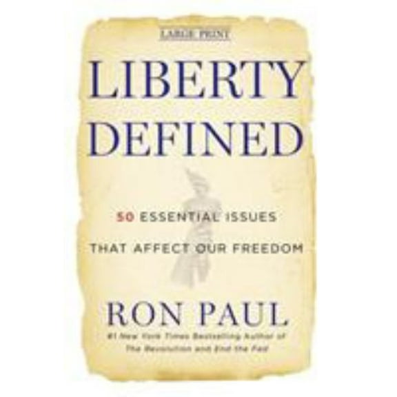 Pre-Owned Liberty Defined: 50 Essential Issues That Affect Our Freedom (Hardcover) 1455501778 9781455501779