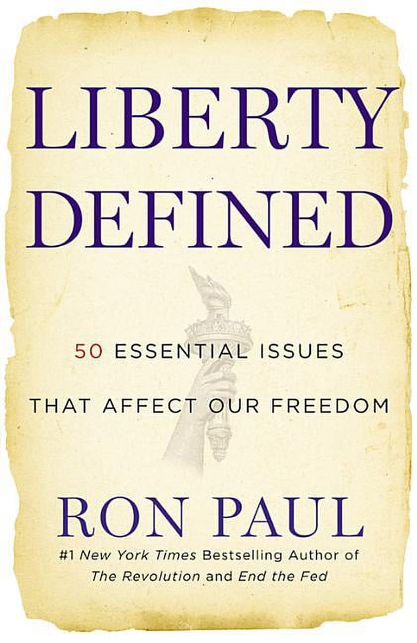 Liberty Defined : 50 Essential Issues That Affect Our Freedom (Paperback) - image 1 of 1