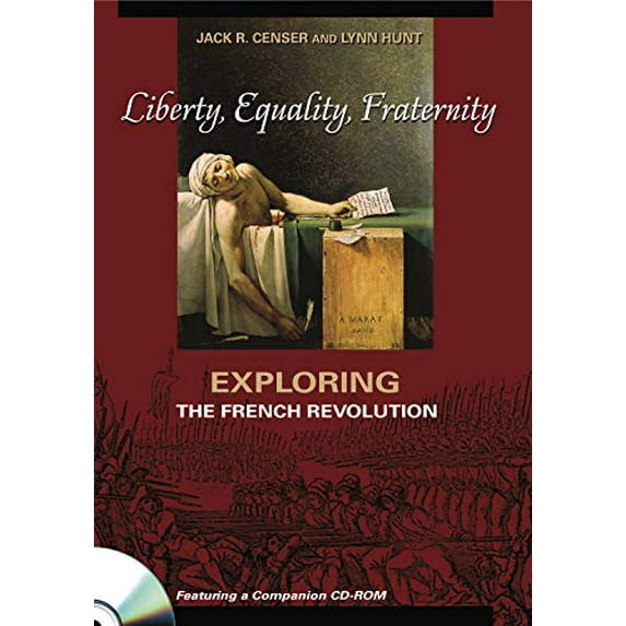 Pre-Owned Liberty, Equality, Fraternity: Exploring the French Revolution (Paperback) 0271020881 9780271020884