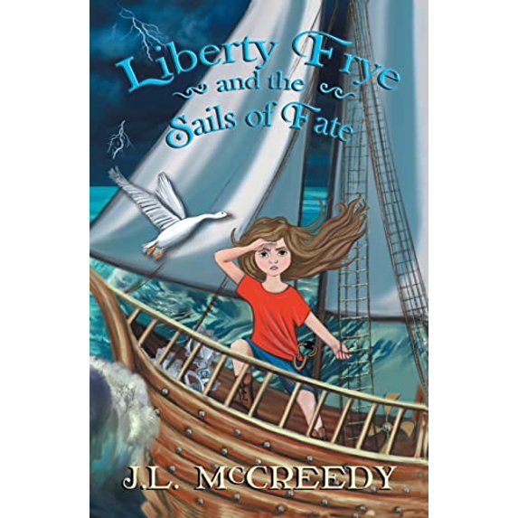 Pre-Owned Liberty Frye and the Sails of Fate: 2 Paperback