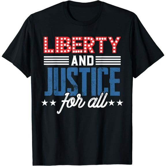 Liberty Justice For All Patriotic USA Freedom US American T-Shirt