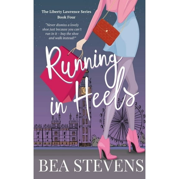 Liberty Lawrence Running In Heels, Book 4, (Paperback)
