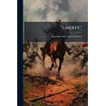 thumbnail image 1 of "Liberty." (Paperback), 1 of 1