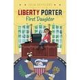 thumbnail image 1 of Pre-Owned Liberty Porter, First Daughter (Hardcover) 1416991263 9781416991267, 1 of 1