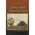 thumbnail image 1 of Pre-Owned Liberty Square Observed and Noted (Paperback) 1425761070 9781425761073, 1 of 1