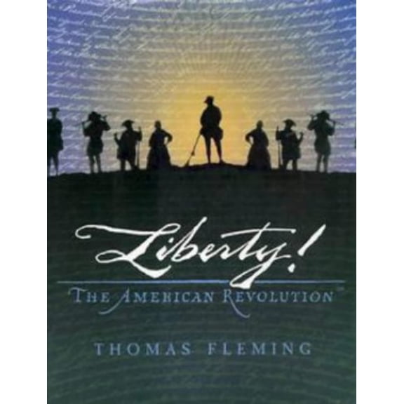 Pre-Owned Liberty!: The American Revolution (Hardcover) 0670870218 9780670870219