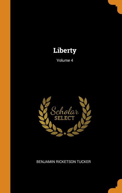 Liberty; Volume 4 Hardcover