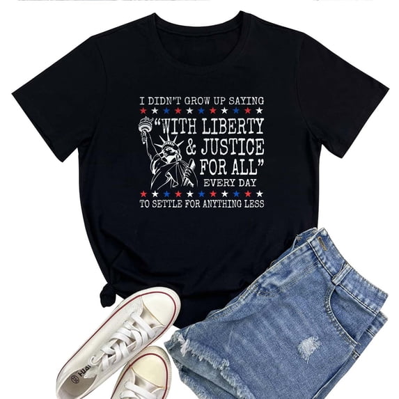 Liberty and Justice For All T-Shirt for Women – Patriotic USA Fourth of July Graphic Tee, American Pride Top