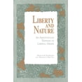 thumbnail image 1 of Liberty and Nature: An Aristotelian Defense of Liberal Order (Paperback), 1 of 1