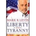 thumbnail image 1 of Pre-Owned Liberty and Tyranny: A Conservative Manifesto (Hardcover) 1416562850 9781416562856, 1 of 1