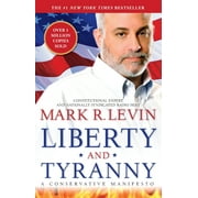 MARK R LEVIN Liberty and Tyranny: A Conservative Manifesto, (Paperback)