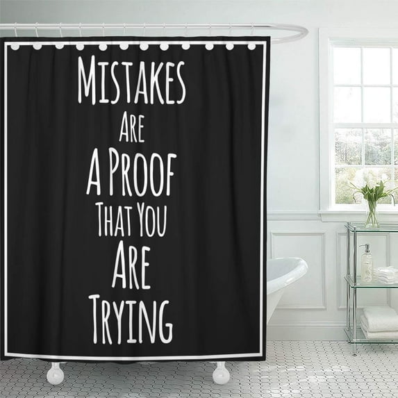 Libin Funny Inspirational Quotation in Modern Life Error Fun Trial Shower Curtain 66x72 inch