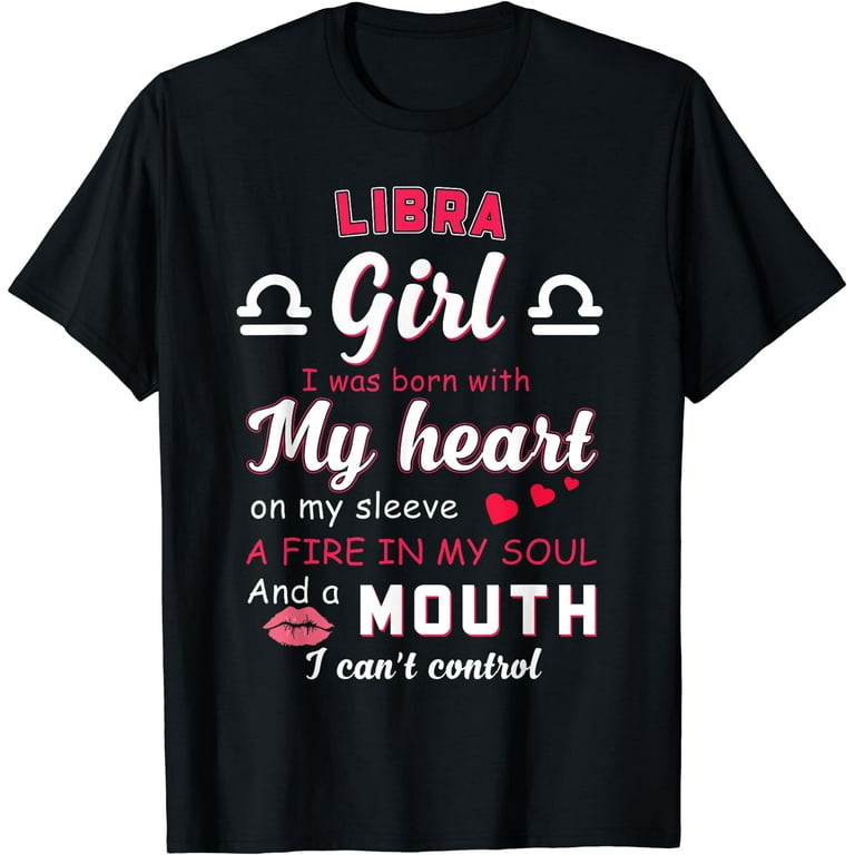 Libra Girl Shirt Funny Birthday T-Shirt For Women Libra Girl Shirt Funny Birthday T-Shirt For Women