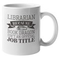 thumbnail image 1 of Librarian Decorative Coffee & Tea Mug for Book Lover & Bookworm (11oz), 1 of 1