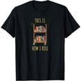 thumbnail image 1 of Librarian Library Cart How I Roll T-Shirt, 1 of 4