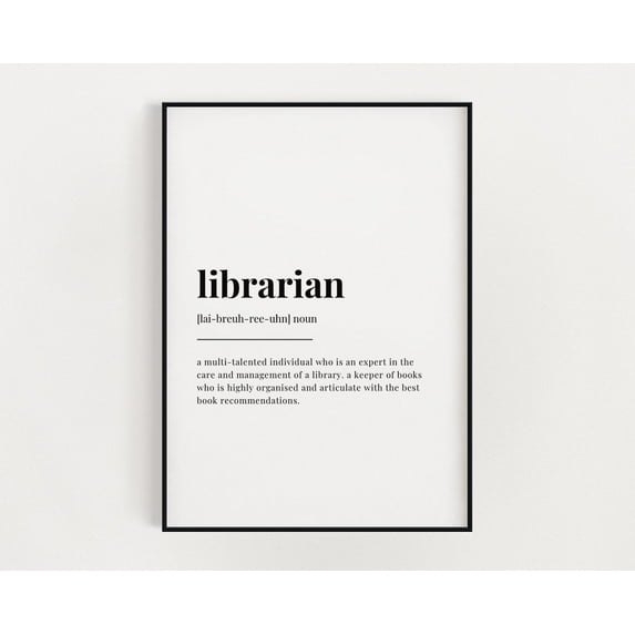 Librarian Wall Art Definition Print, Librarian Print, Librarian, Quote Print, Librarian Retirement Home Decor #3197, Unframed Canvas Size 16x24