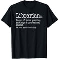 thumbnail image 1 of Librarian definition funny T-Shirt, 1 of 4