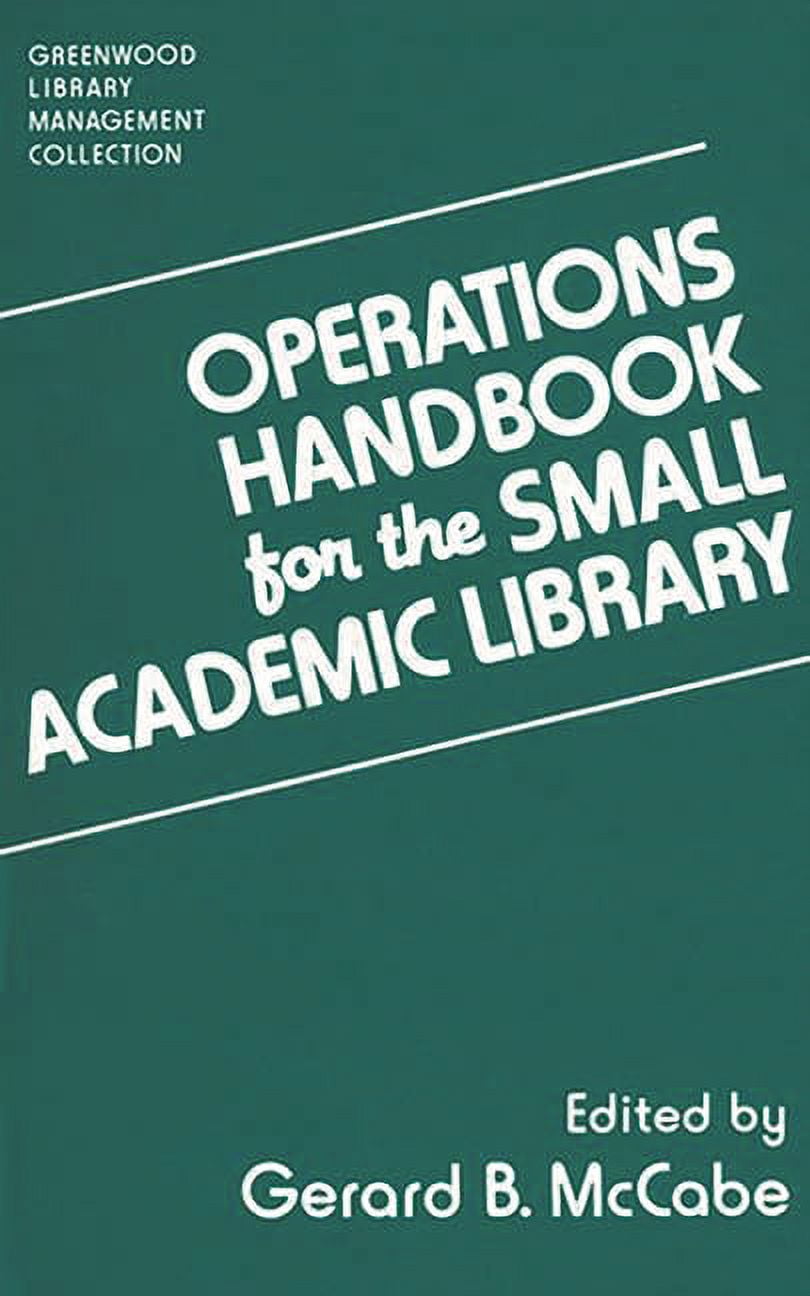 Libraries Unlimited Library Management C Operations Handbook for the ...