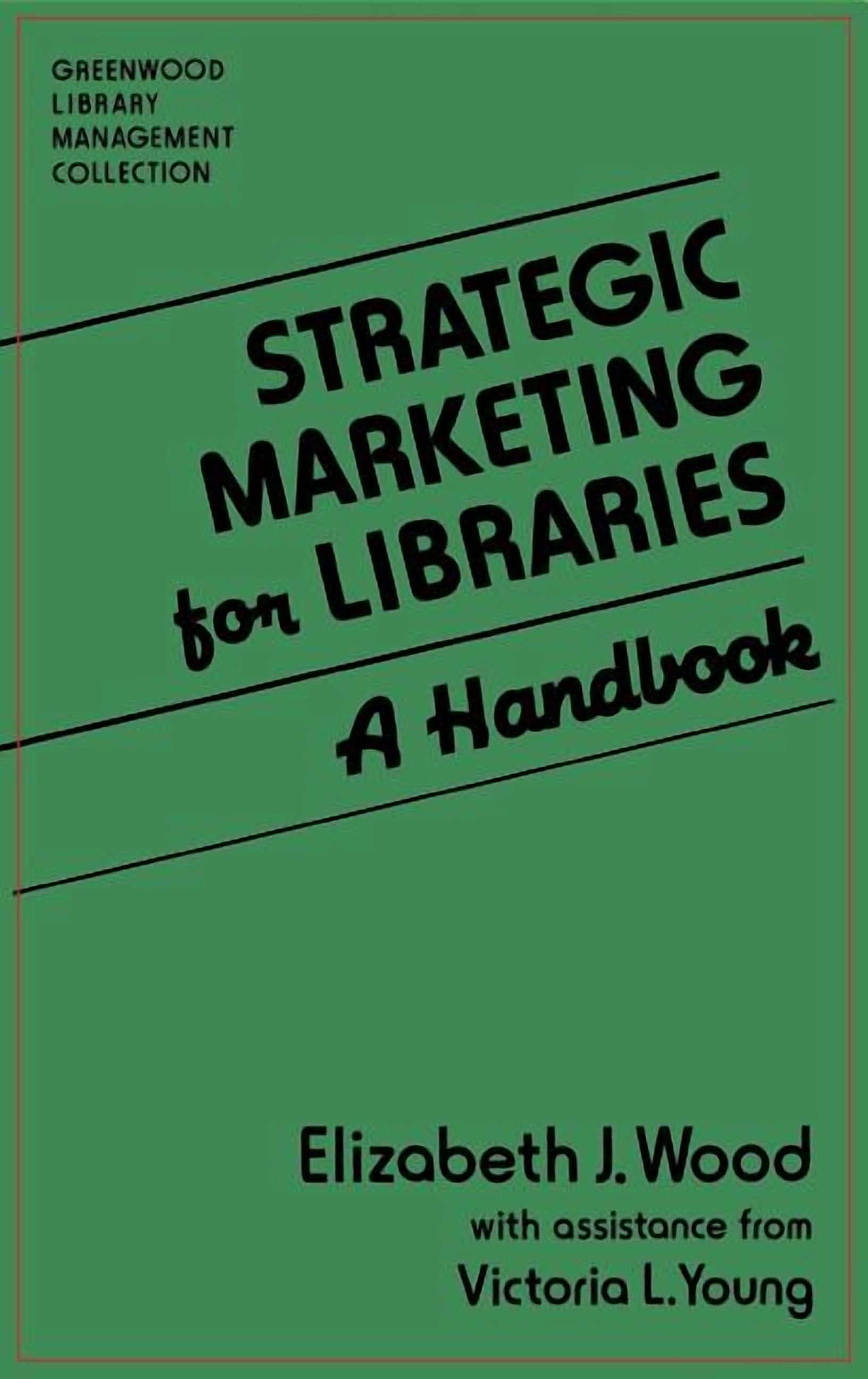 Libraries Unlimited Library Management C Strategic Marketing for ...