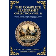 Library of Alexandria The Complete Leadership Collection Vol. 1 The Art of War, The Prince & Meditations - Timeless Lessons on Strategy, Book 459, Paperback