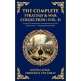 thumbnail image 1 of Library of Alexandria The Complete Strategy Collection (Vol. 3): Caesar's Commentaries & The Tao Te Ching - Campaign Wisdom from Rome to the E, Book 437, (Hardcover), 1 of 1