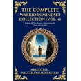 thumbnail image 1 of Library of Alexandria The Complete Warrior's Mindset Collection (Vol. 4): Politics & The Prince - Governing the State and the Self, Book 425, (Paperback), 1 of 1