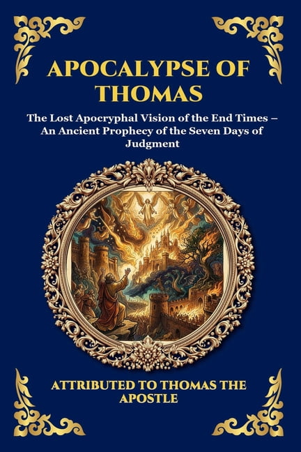 Library of Alexandria - Esoteric Apocalypse of Thomas: The Lost ...