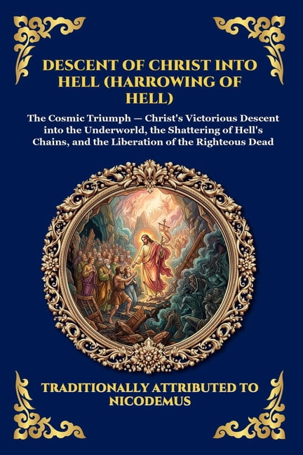 Library of Alexandria - Esoteric Descent of Christ into Hell (Harrowing ...