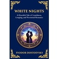thumbnail image 1 of Library of Alexandria White Nights: A Poignant Tale of Love, Loneliness, and Dreams (Large Print Deluxe Edition For Easy Reading), Book 90, (Paperback), 1 of 1