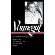 Library of America Kurt Vonnegut Edition Kurt Vonnegut Novels & Stories 1950-1962 Loa #226 Player Piano / The Sirens of Titan / Mother Night / Stories, Book 1, Hardcover