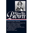 thumbnail image 1 of Library of America William Wells Brown: Clotel & Other Writings (Loa #247): Narrative of W. W. Brown, a Fugitive Slave / Clotel; Or, the Pr, Book 247, (Hardcover), 1 of 2