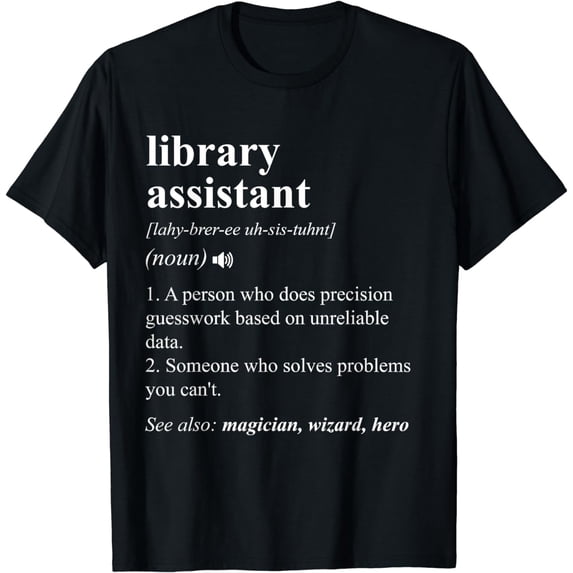 Library Assistant Funny Dictionary Definition T-Shirt