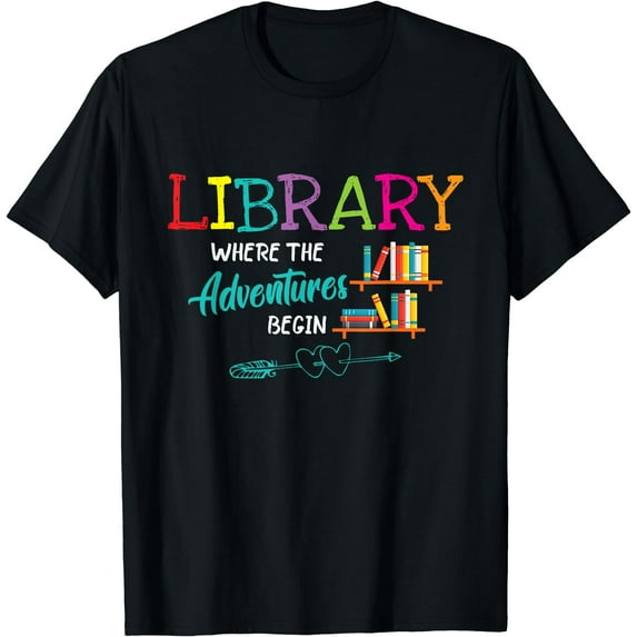 Library Books Where Adventure Begins - Librarian Reader T-Shirt Black Large