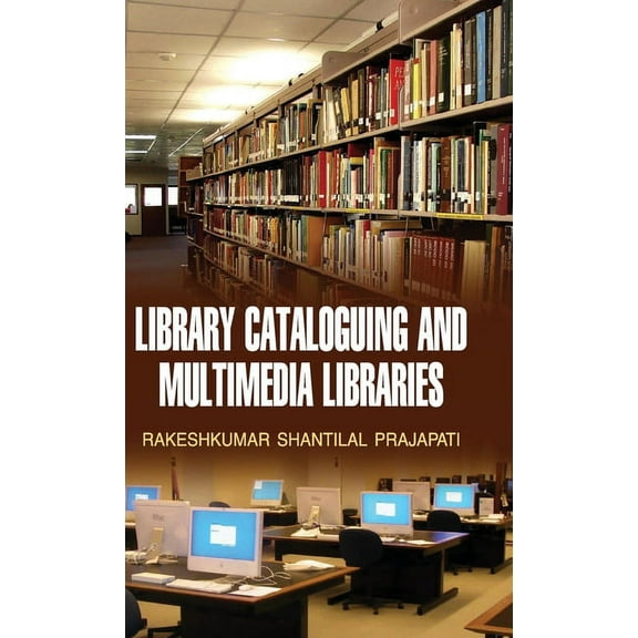 Library Cataloguing and Multimedia Libraries, (Hardcover)