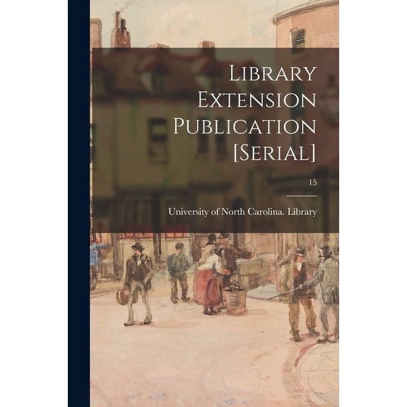 Library Extension Publication [serial]; 15, (Paperback)