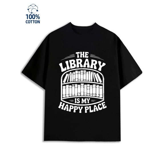 Library Happy Place men's 180G 100% Cotton black Funny Unisex Shirt Graphic tshirts Retro Unisex Shirt Short Sleeve tshirts Basic Unisex Shirt Cotton tshirts Retro Unisex Shirt Graphic tshirts