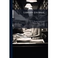 thumbnail image 1 of Library Journal; Volume 1 (Paperback), 1 of 1