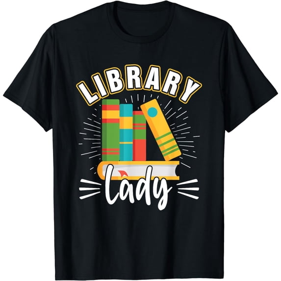 Library Lady I Librarian T-Shirt