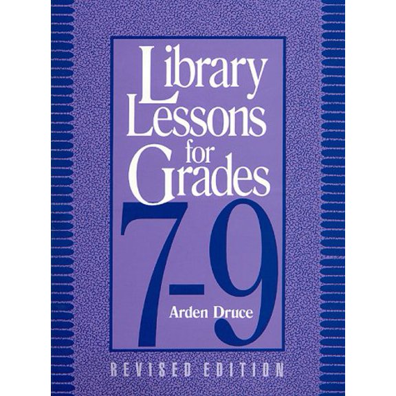 Pre-Owned Library Lessons for Grades 7-9 (Hardcover) 0810831007 9780810831001