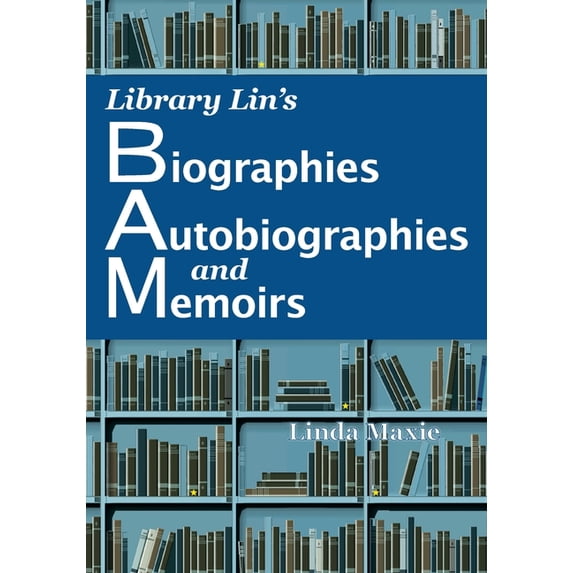 Library Lin's Biographies, Autobiographies, and Memoirs, (Paperback)
