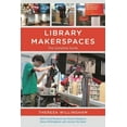 thumbnail image 1 of Library Makerspaces : The Complete Guide (Hardcover), 1 of 1