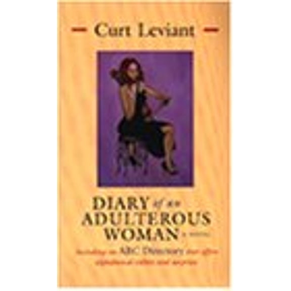 Pre-Owned Diary of an Adulterous Woman: Including an ABC Directory That Offers Alphabetical Tidbits and Surprises (Hardcover) 0815606702 9780815606703