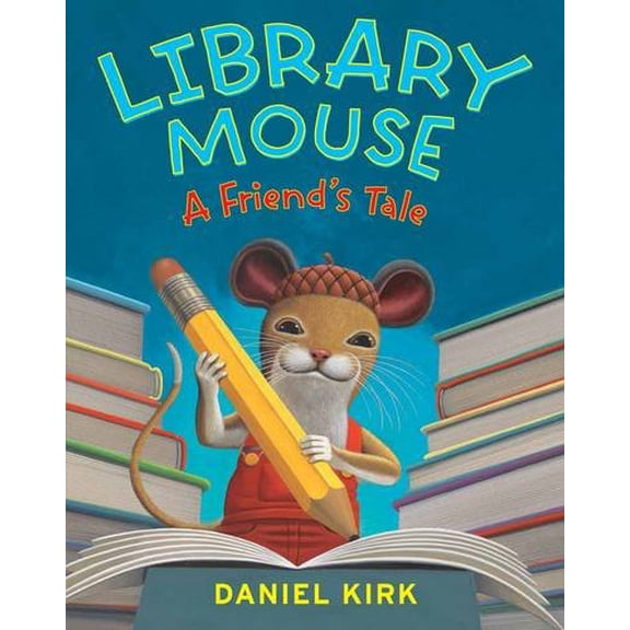 Pre-Owned Library Mouse: A Friends Tale (Library Mouse, 2) Paperback
